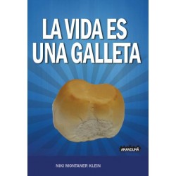 La Vida es una Galleta
